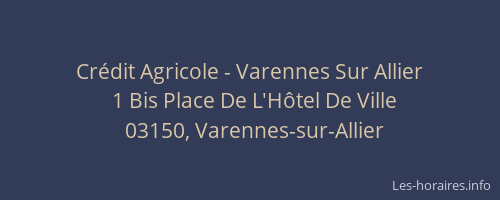 Crédit Agricole - Varennes Sur Allier