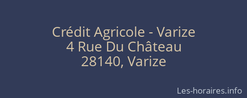 Crédit Agricole - Varize