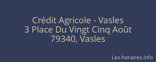 Crédit Agricole - Vasles