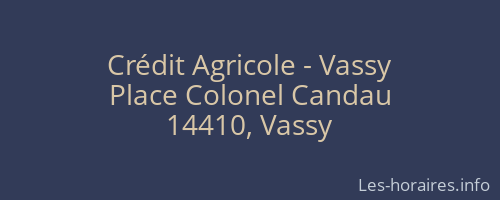 Crédit Agricole - Vassy