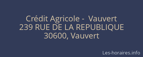 Crédit Agricole -  Vauvert