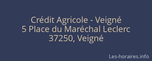 Crédit Agricole - Veigné