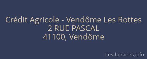 Crédit Agricole - Vendôme Les Rottes