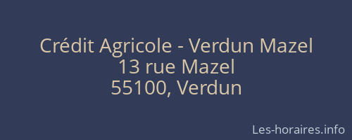 Crédit Agricole - Verdun Mazel