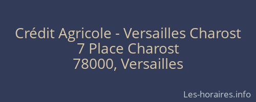 Crédit Agricole - Versailles Charost