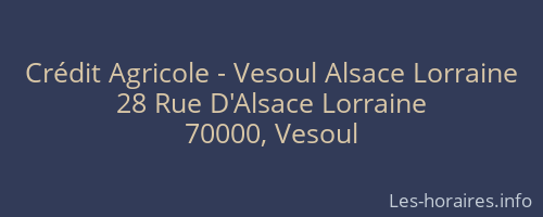 Crédit Agricole - Vesoul Alsace Lorraine