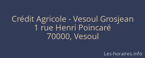 Crédit Agricole - Vesoul Grosjean