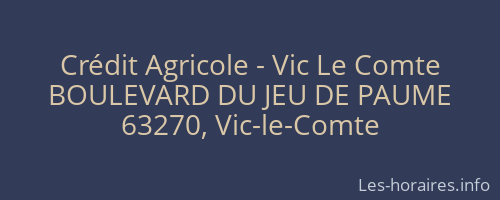 Crédit Agricole - Vic Le Comte