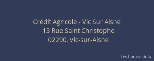 Crédit Agricole - Vic Sur Aisne