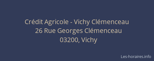 Crédit Agricole - Vichy Clémenceau