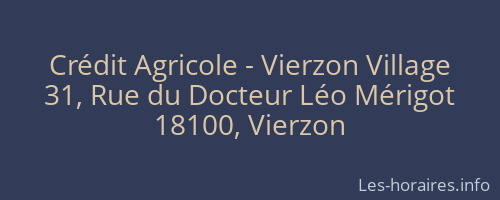 Crédit Agricole - Vierzon Village