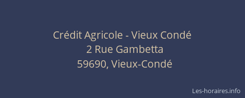 Crédit Agricole - Vieux Condé