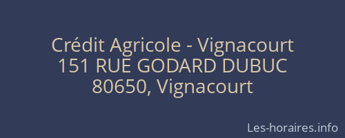 Crédit Agricole - Vignacourt