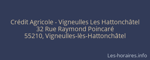 Crédit Agricole - Vigneulles Les Hattonchâtel