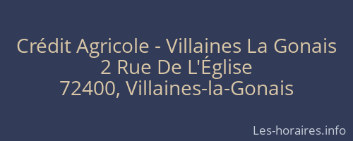 Crédit Agricole - Villaines La Gonais
