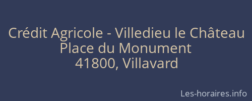 Crédit Agricole - Villedieu le Château