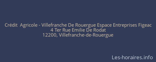 Crédit  Agricole - Villefranche De Rouergue Espace Entreprises Figeac