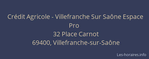 Crédit Agricole - Villefranche Sur Saône Espace Pro