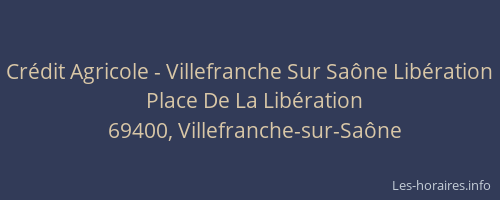 Crédit Agricole - Villefranche Sur Saône Libération