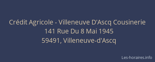 Crédit Agricole - Villeneuve D'Ascq Cousinerie
