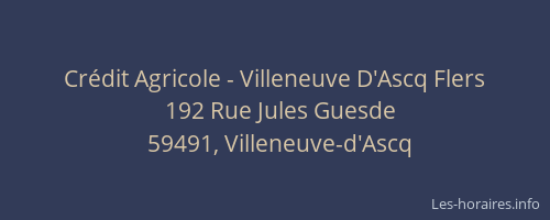 Crédit Agricole - Villeneuve D'Ascq Flers