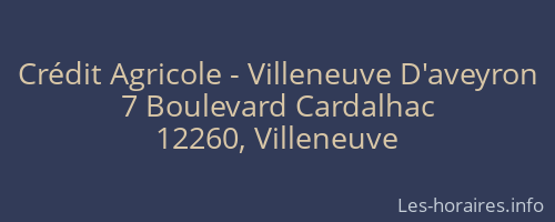 Crédit Agricole - Villeneuve D'aveyron