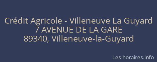 Crédit Agricole - Villeneuve La Guyard