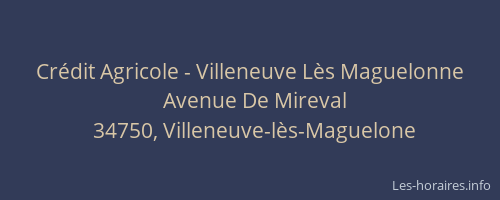 Crédit Agricole - Villeneuve Lès Maguelonne