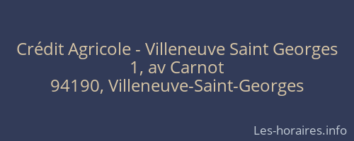 Crédit Agricole - Villeneuve Saint Georges