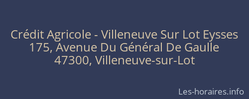 Crédit Agricole - Villeneuve Sur Lot Eysses