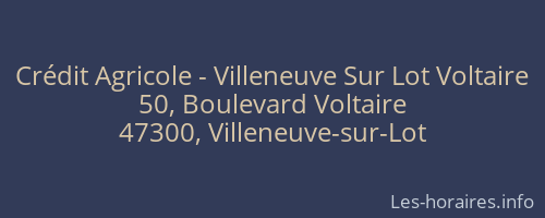 Crédit Agricole - Villeneuve Sur Lot Voltaire