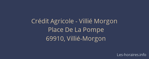 Crédit Agricole - Villié Morgon
