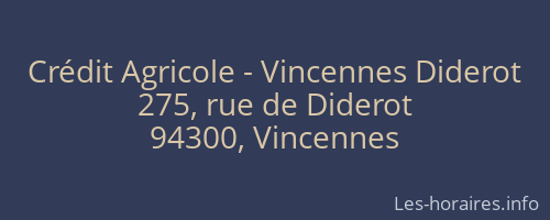 Crédit Agricole - Vincennes Diderot