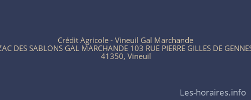 Crédit Agricole - Vineuil Gal Marchande