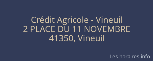 Crédit Agricole - Vineuil