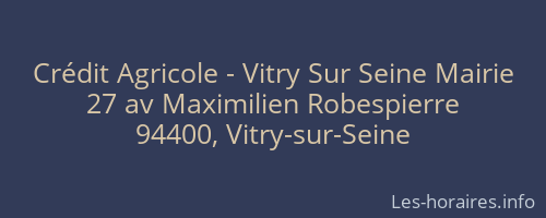 Crédit Agricole - Vitry Sur Seine Mairie