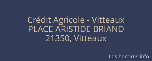 Crédit Agricole - Vitteaux