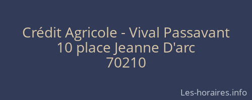 Crédit Agricole - Vival Passavant