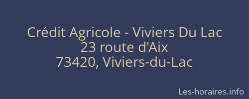 Crédit Agricole - Viviers Du Lac