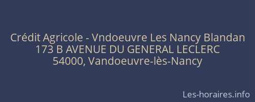 Crédit Agricole - Vndoeuvre Les Nancy Blandan