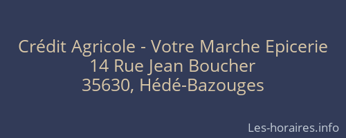 Crédit Agricole - Votre Marche Epicerie