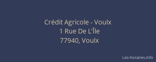 Crédit Agricole - Voulx