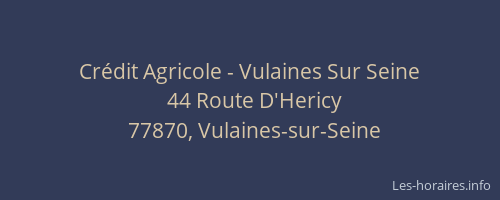 Crédit Agricole - Vulaines Sur Seine