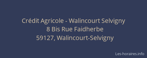 Crédit Agricole - Walincourt Selvigny
