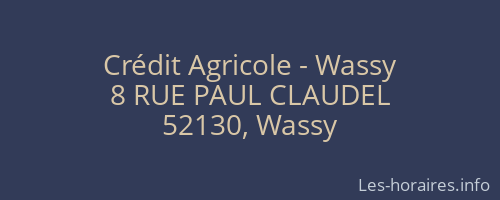 Crédit Agricole - Wassy