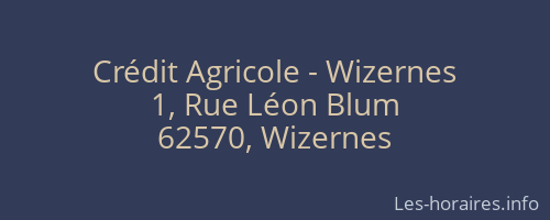 Crédit Agricole - Wizernes