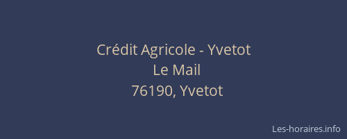 Crédit Agricole - Yvetot