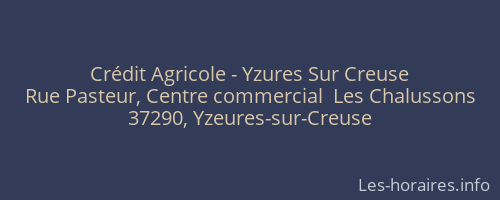 Crédit Agricole - Yzures Sur Creuse