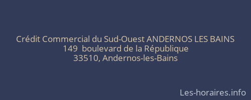 Crédit Commercial du Sud-Ouest ANDERNOS LES BAINS