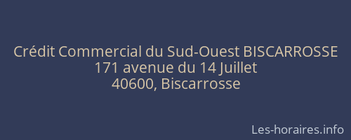Crédit Commercial du Sud-Ouest BISCARROSSE
